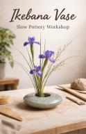 The image for 🌸 Ikebana Vase – Slow Pottery Workshop